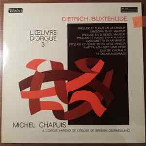Download Dieterich Buxtehude - Michel Chapuis - Prélude Et Fugue En La Mineur