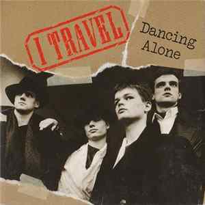 Download I Travel - Dancing Alone