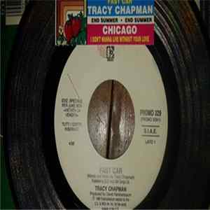 Download Tracy Chapman / Chicago - Fast Car / I Don't Wanna Live Without Your Love