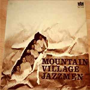 Download Mountain Village Jazzmen - Mountain Village Jazzmen