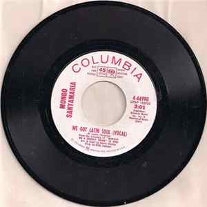 Download Mongo Santamaria - We Got Latin Soul