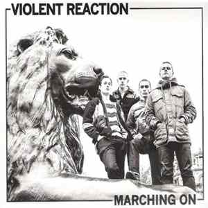 Download Violent Reaction - Marching On