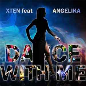 Download Xten Feat. Angelika - Dance With Me