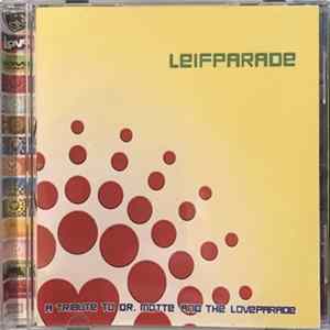 Download leifsoundscapes - Leifparade: A Tribute To Dr. Motte & The Love Parade