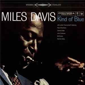 Download Miles Davis - Kind Of Blue