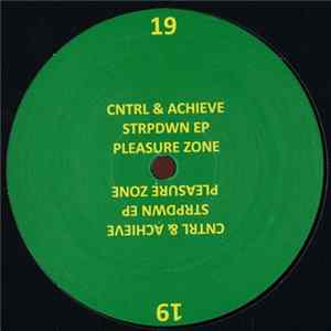 Download Cntrl & Achieve - Strpdwn EP