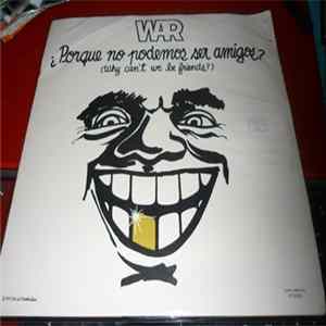 Download War - ¿Porque No Podemos Ser Amigos? = Why Can't We Be Friends?