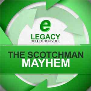 Download The Scotchman - Mayhem