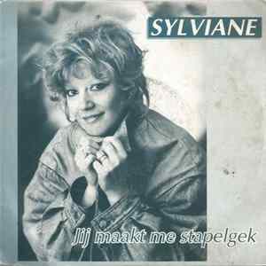 Download Sylviane - Jij Maakt Me Stapelgek