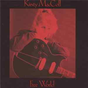 Download Kirsty MacColl - Free World