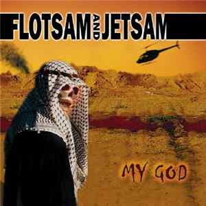 Download Flotsam And Jetsam - My God