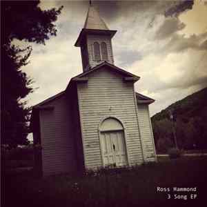 Download Ross Hammond - 3 Song EP