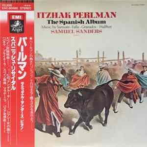 Download Itzhak Perlman, Samuel Sanders - The Spanish Album