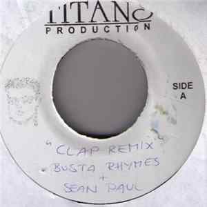 Download Busta Rhymes + Sean Paul - Clap Remix