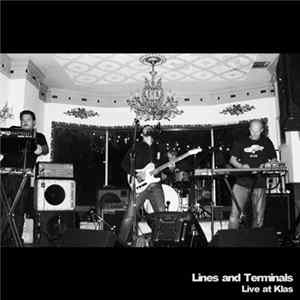 Download Lines And Terminals - Live At Klas