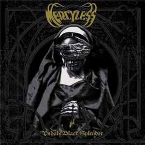Download Mercyless - Unholy Black Splendor