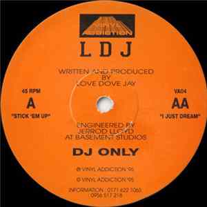 Download LDJ - Stick 'Em Up / I Just Dream