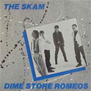 Download The Skam - Dime Store Romeos