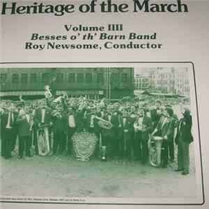 Download Besses O' Th' Barn Band - Heritage Of The March Volume IIII