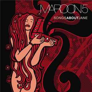 Download Maroon 5 - Songs About Jane