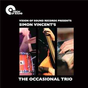Download The Occasional Trio - Vision Of Sound Presents