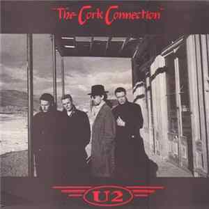 Download U2 - The Cork Connection