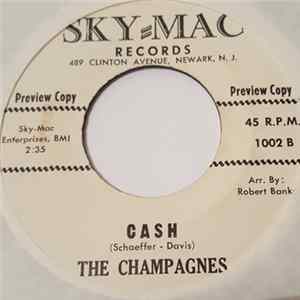 Download The Champagnes - Cash / Crazy