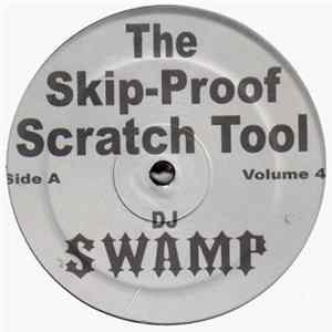 Download DJ Swamp - The Skip-Proof Scratch Tool Volume 4
