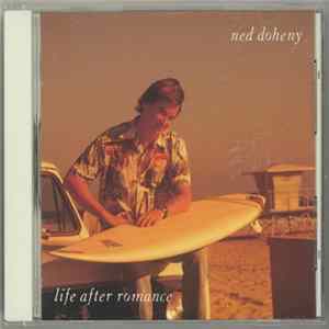 Download Ned Doheny - Life After Romance