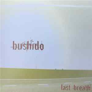 Download Bushido - Last Breath