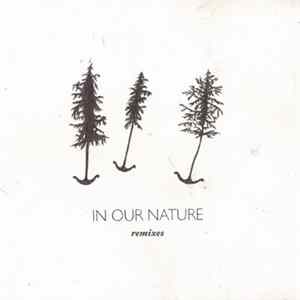 Download José González - In Our Nature Remixes