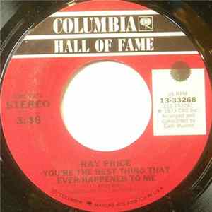 Download Ray Price - You're The Best Thing That Ever Happened To Me / Like A First Time Thing