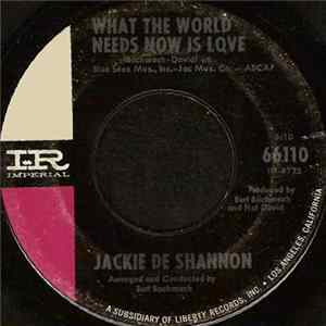 Download Jackie De Shannon - What The World Needs Now Is Love
