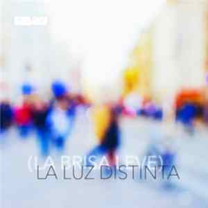 Download Fabián - (La Brisa Leve) La Luz Distinta