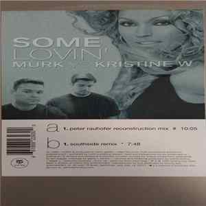 Download MURK vs. Kristine W - Some Lovin'