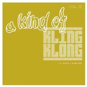 Download Various - A Kind Of Kling Klong Vol. 5