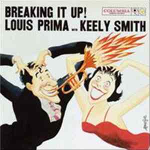 Download Louis Prima With Keely Smith - Breaking It Up!