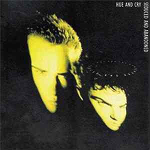 Download Hue And Cry - Seduced And Abandoned