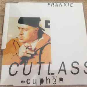 Download Frankie Cutlass - The Cypher Part 3