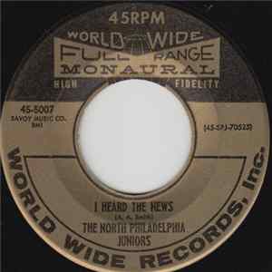 Download The North Philadelphia Juniors - I Heard The News / I Dreamed Of A City