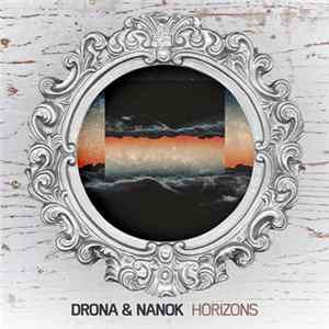Download Drona & Nanok - Horizons