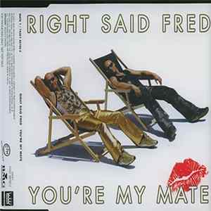 Download Right Said Fred - You're My Mate