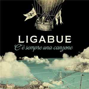 Download Ligabue - C'è Sempre Una Canzone