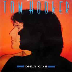 Download Tom Hooker - Only One