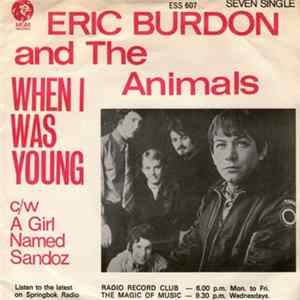 Download Eric Burdon & The Animals - When I Was Young / A Girl Named Sandoz