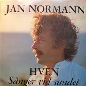 Download Jan Normann - Hven - Sånger Vid Sundet