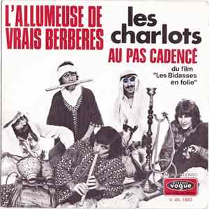 Download Les Charlots - L'Allumeuse De Vrais Berberes