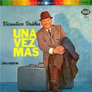 Download Vicentico Valdés - Una Vez Mas