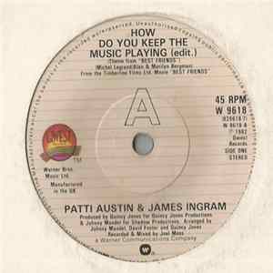 Download Patti Austin & James Ingram - How Do You Keep The Music Playing