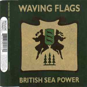 Download British Sea Power - Waving Flags